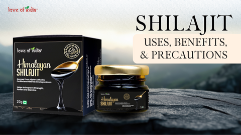 Shilajit – Uses, Benefits, and Precautions