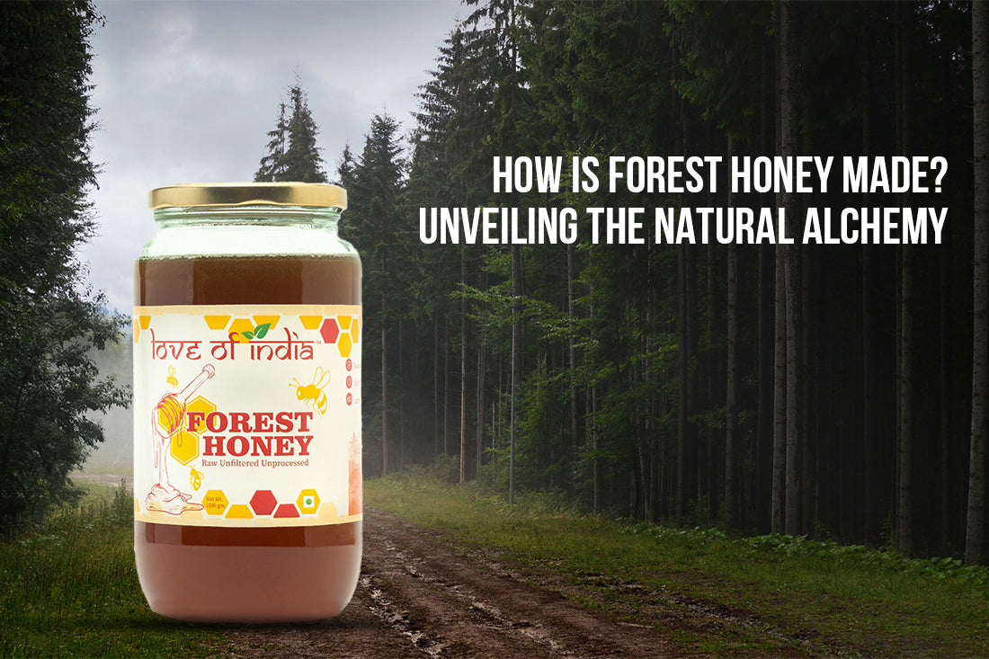 How Is Forest Honey Made? Unveiling the Natural Alchemy